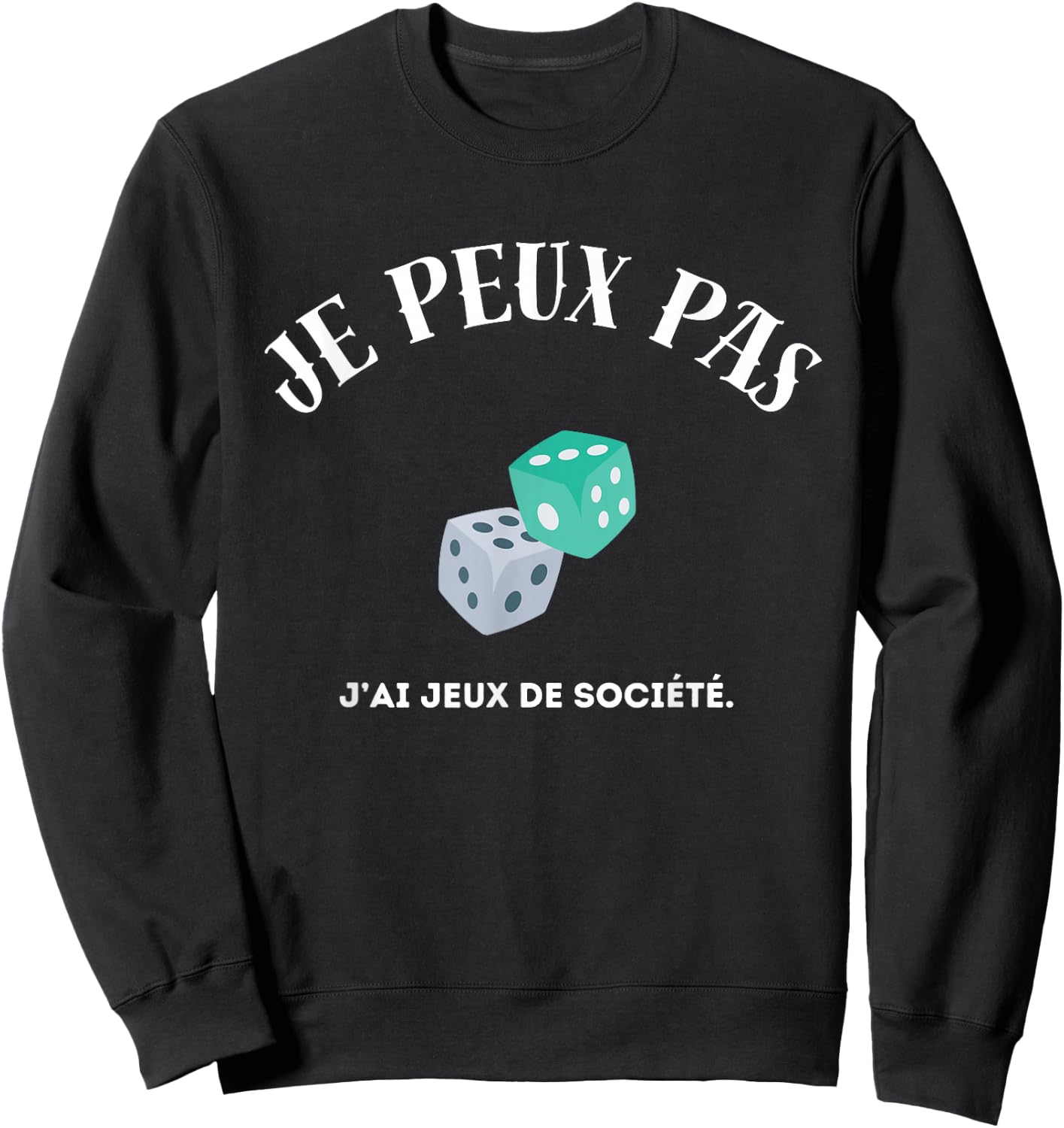 I can't, I have board games , Black, S Sweatshirt - Sweatshirt | Black