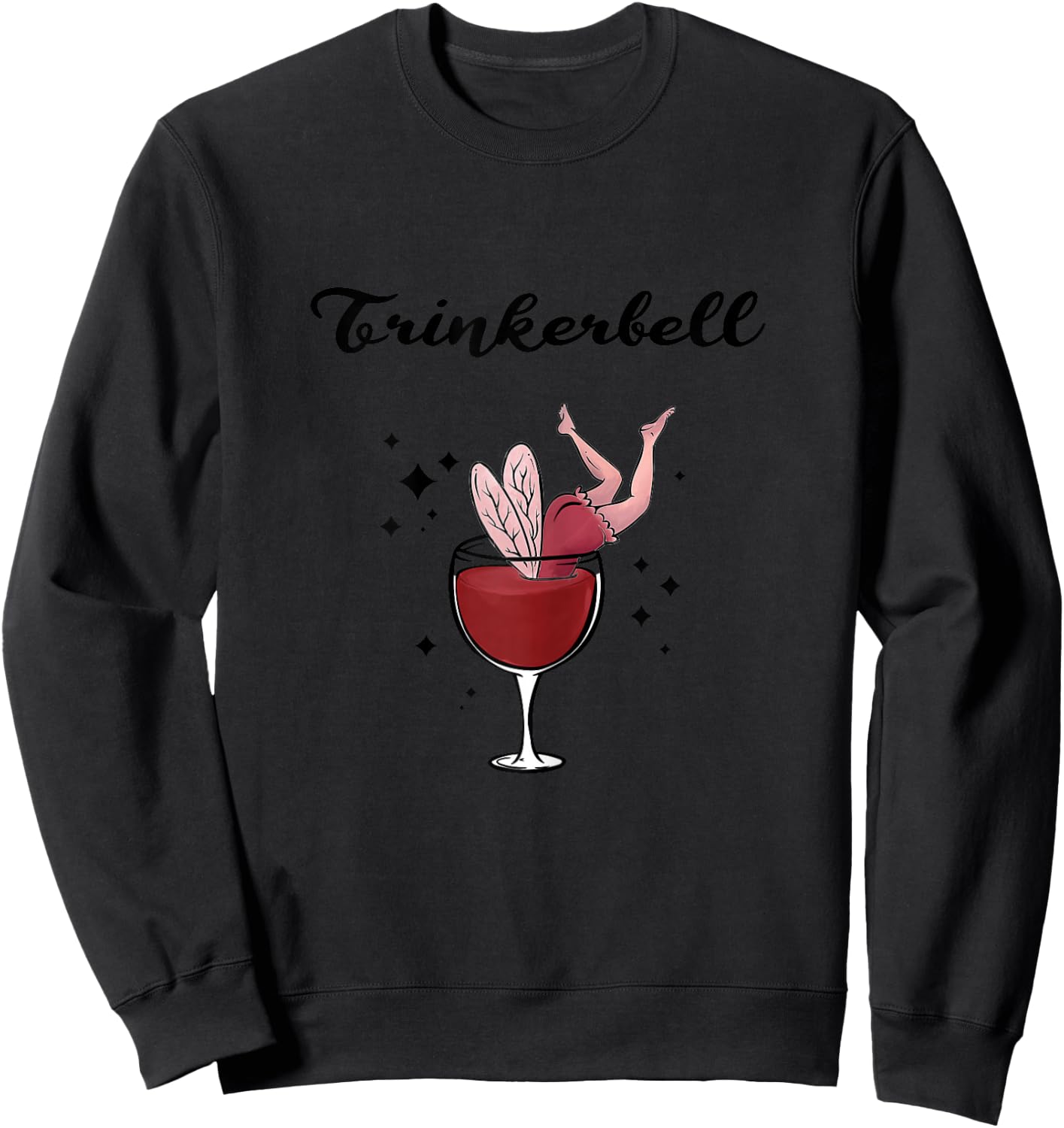 Women's Holla the Wine Fairy - Wine Vino White Wine Red Wine Drinkerbell , White, s Sweatshirt - Sweatshirt | Black