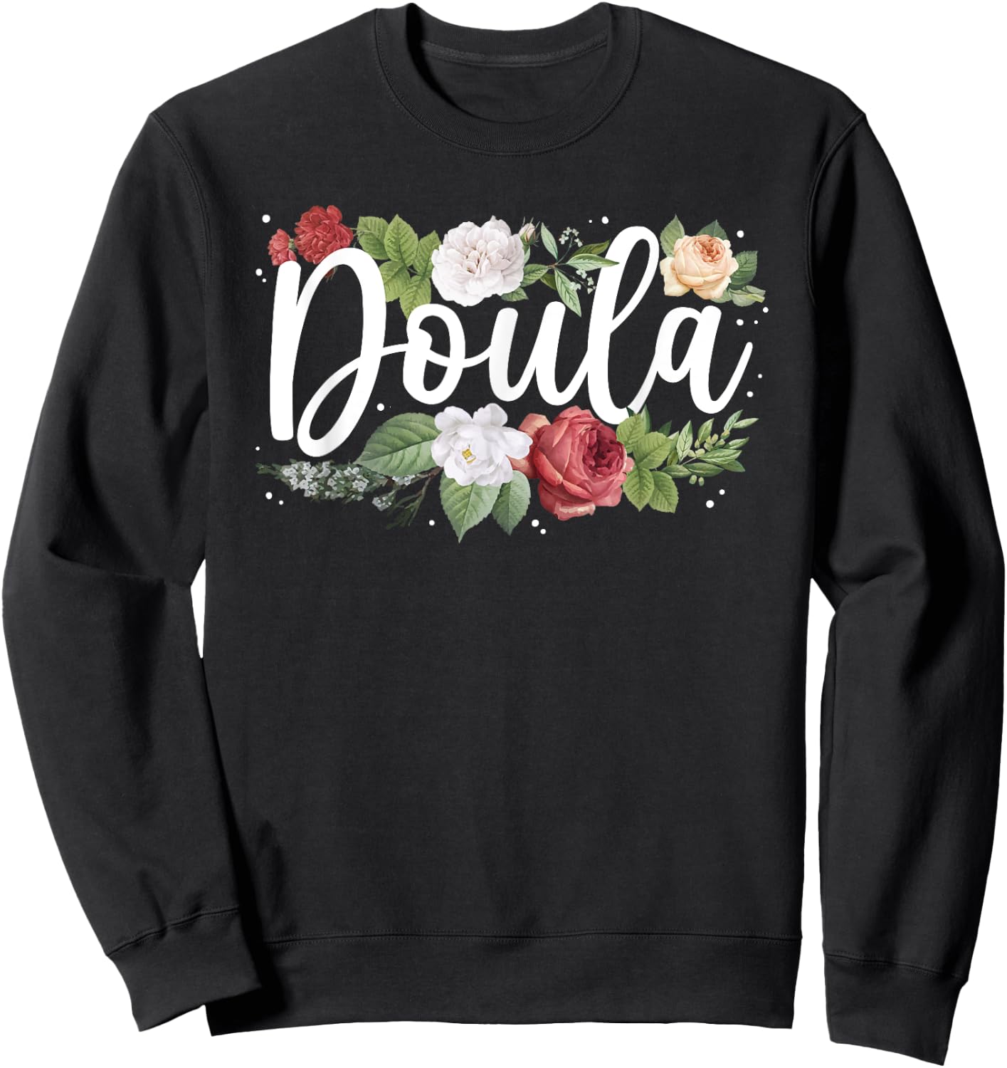 Cool Doula Art Mom Midwife Labor & Delivery Doula Sweatshirt - Sweatshirt | Black