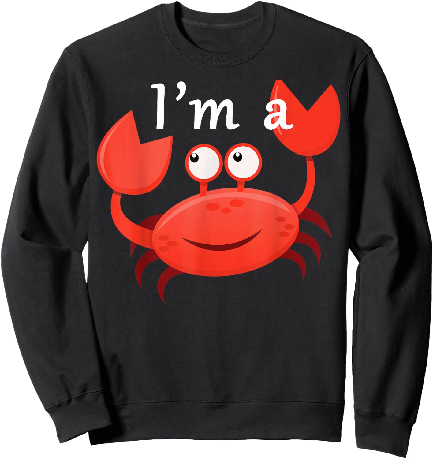 I Am A Crab , black, S Sweatshirt - Sweatshirt | Black