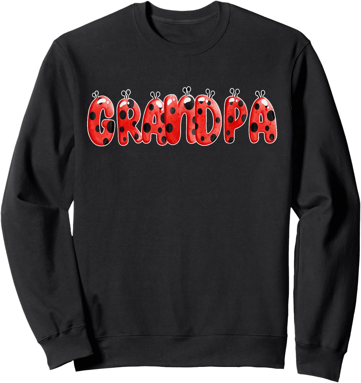 Lady Bug Grandpa Grandpa Birthday Party Sweatshirt - Sweatshirt | Black