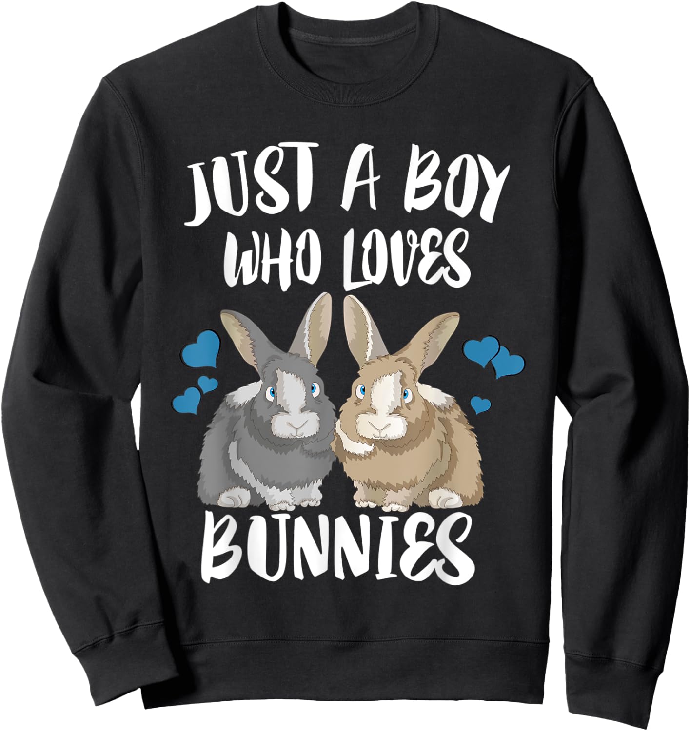 Just A Boy Who Loves Bunnies Sweatshirt - Sweatshirt | Black
