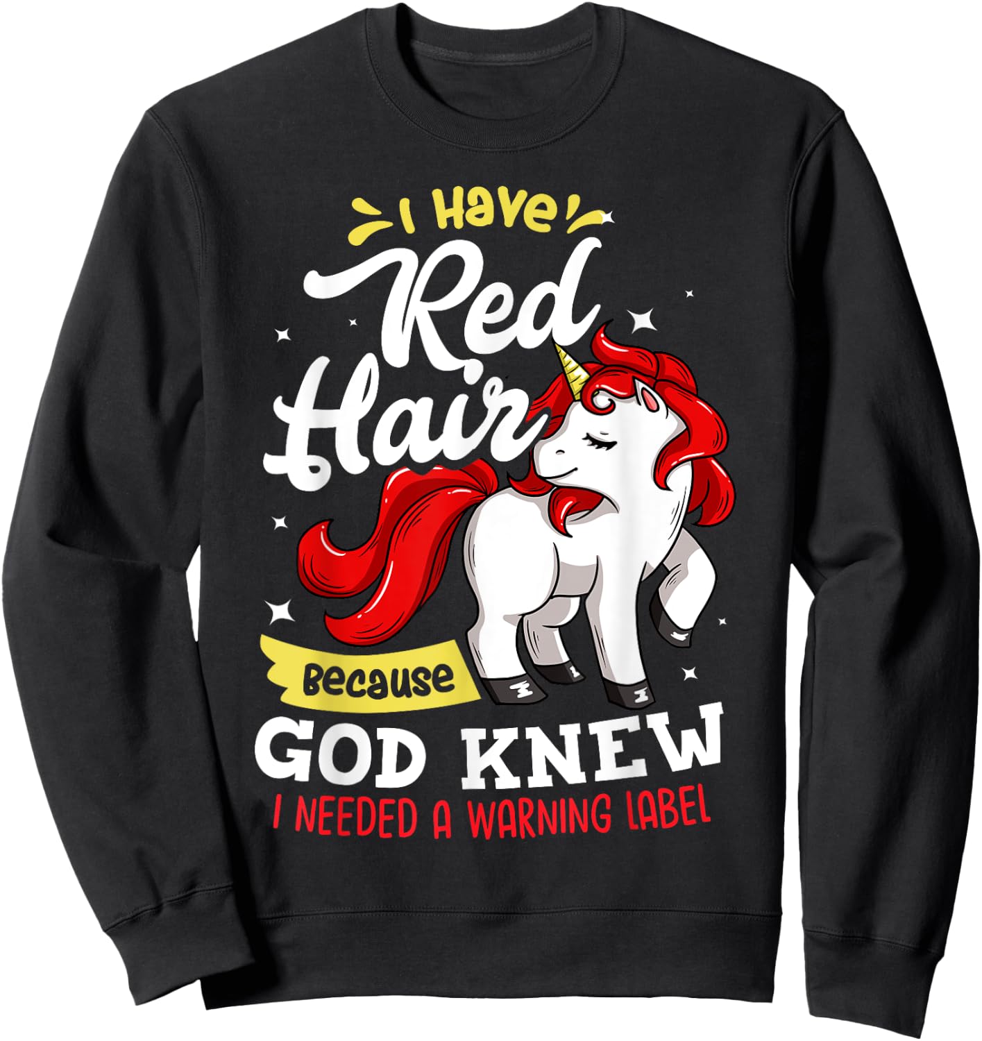 Red Hair Warning Label Gift Funny Redhead Sweatshirt - Sweatshirt | Black