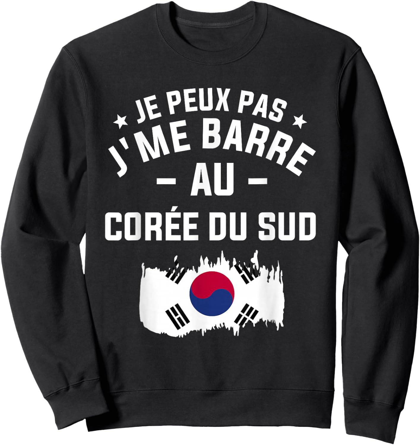 Je Peux Pas J'Me Barre Au Korea , Black, S Sweatshirt - Sweatshirt | Black