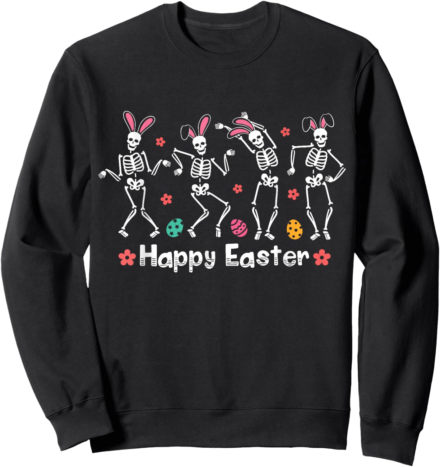 Happy Easter Funny Bunny Dancing Skeletons Easter Egg Rabbit Sweatshirt - Sweatshirt | Black