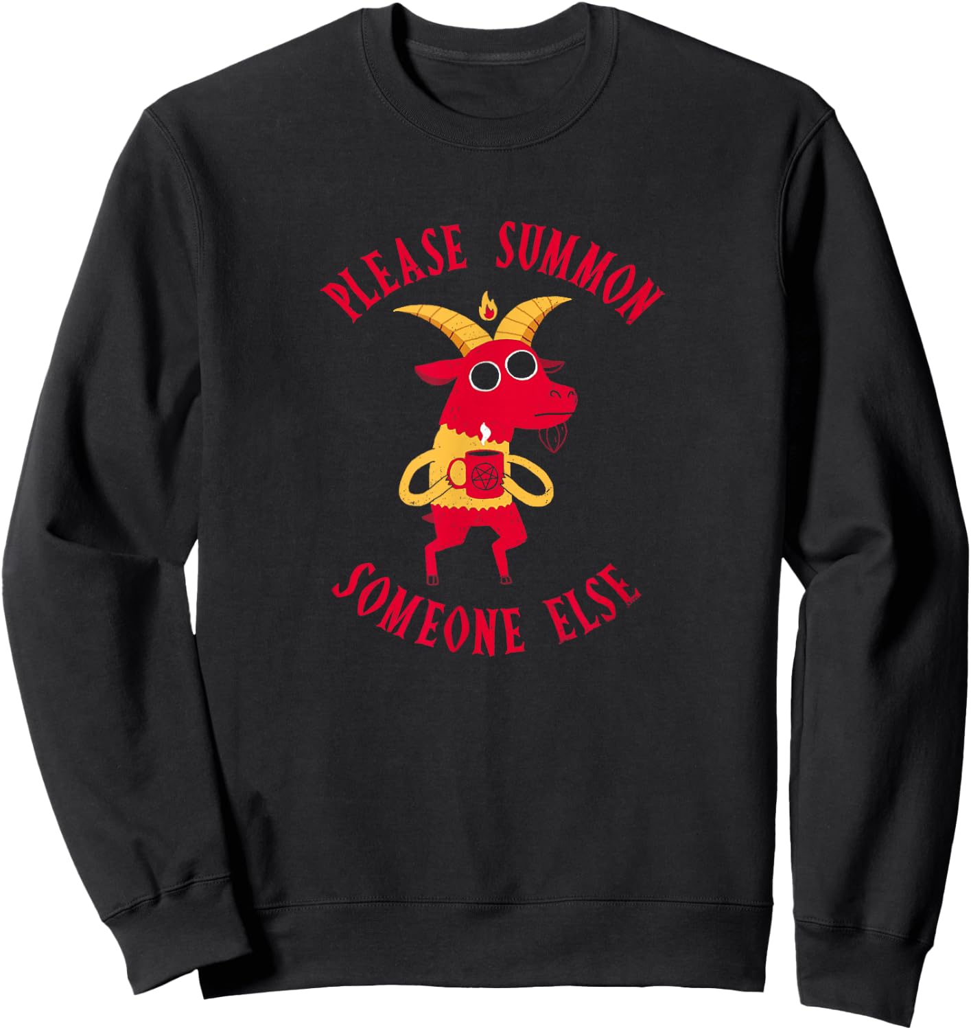 Funny Devil: Summon Someone Else - Official DinoMike Design Sweatshirt - Sweatshirt | Black