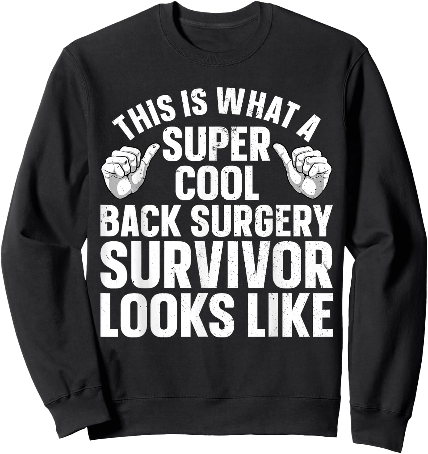 Back Surgery Recovery Design Women Post Back Surgery Sweatshirt - Sweatshirt | Black
