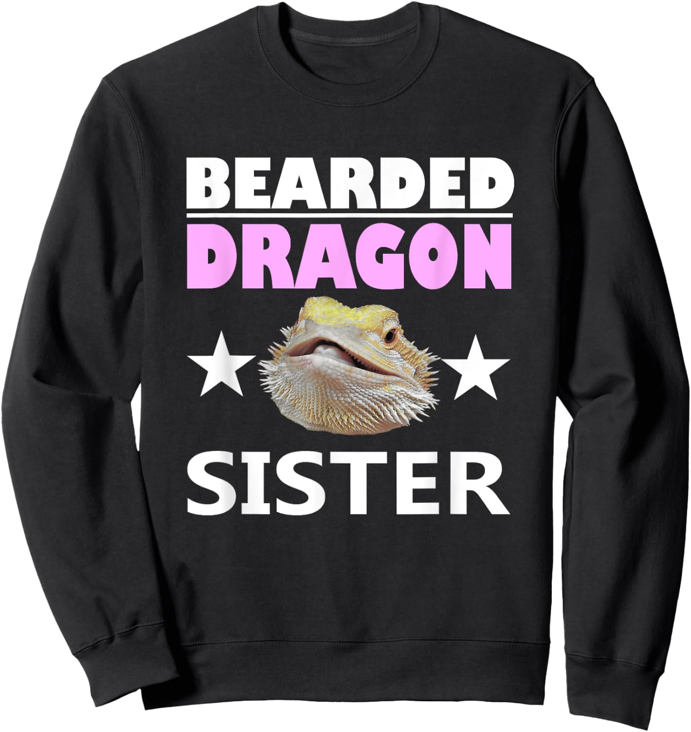 Bearded Dragon Sister Funny Reptile Owner Gift Sweatshirt - Sweatshirt | Black