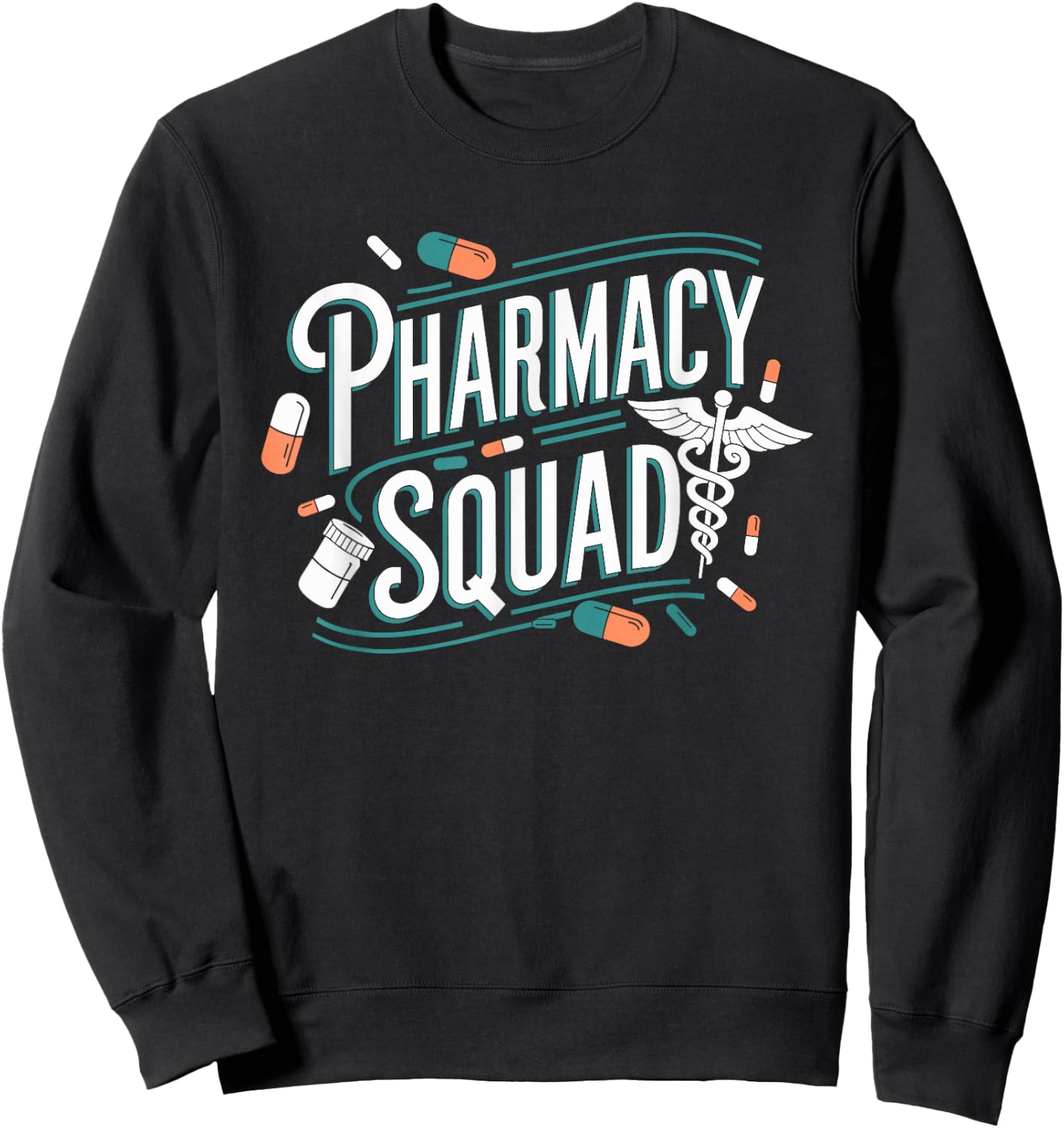 Pharmacy Squad, Pharmacy Team and Pharm Pharmacist Crew Sweatshirt - Sweatshirt | Black