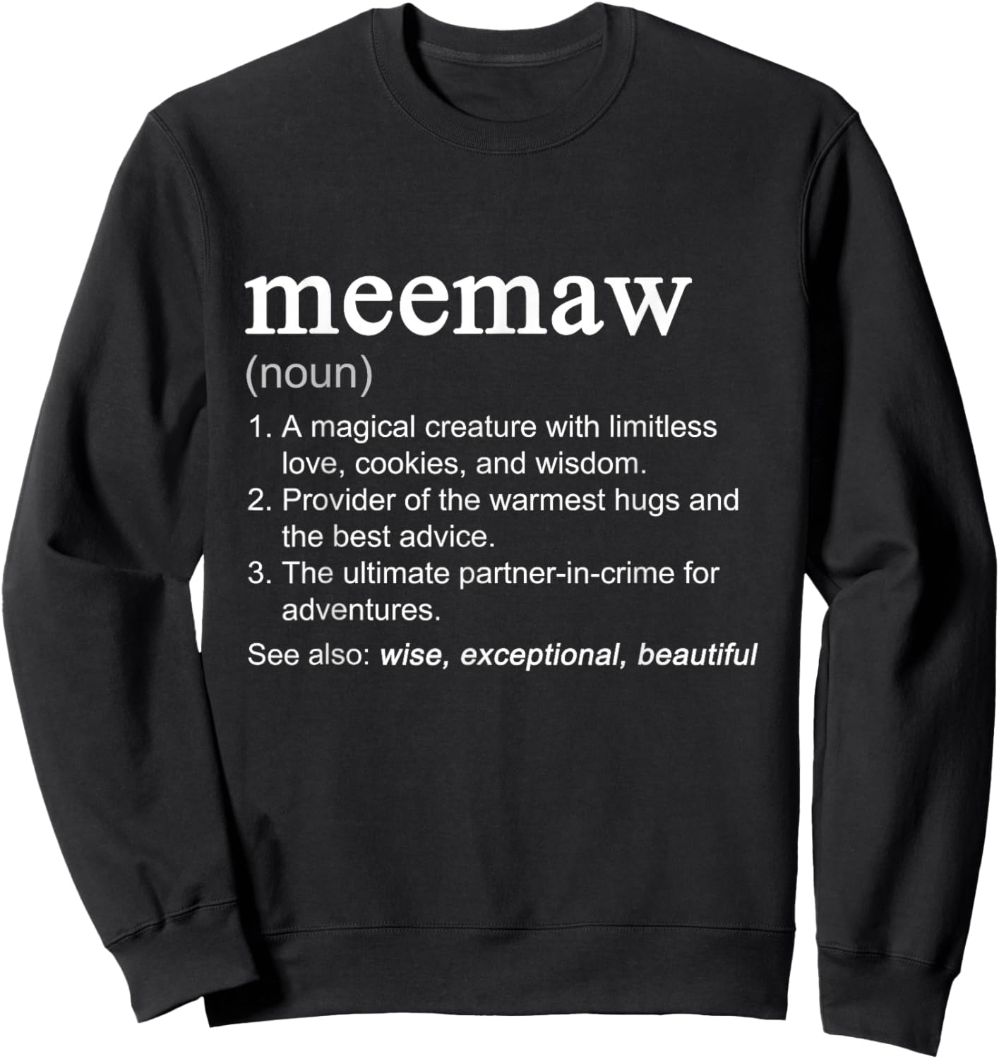 Meemaw Definition Funny Mother's Day Noun Mee-Maw Sweatshirt - Sweatshirt | Black
