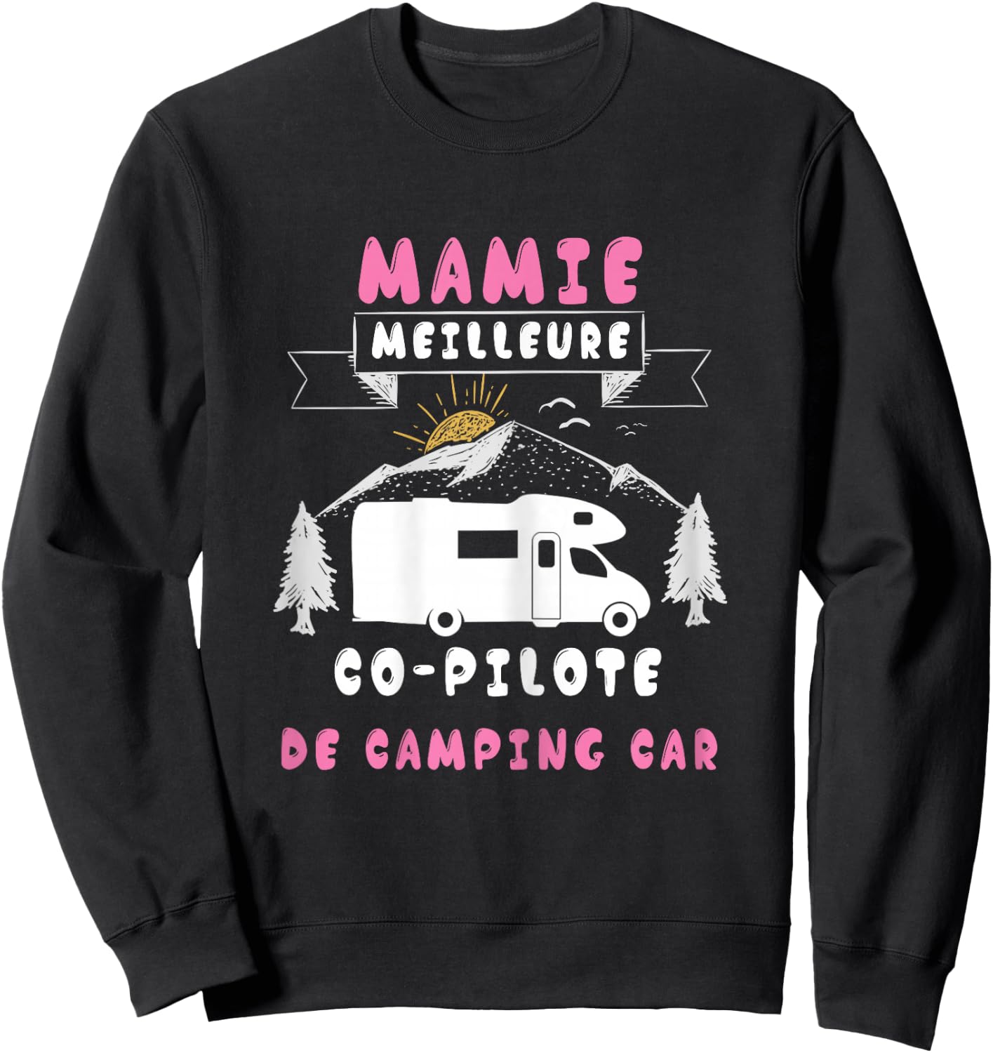 Grandma - Granny Motorhome Campervan Grandmother's Day , Black Sweatshirt - Sweatshirt | Black