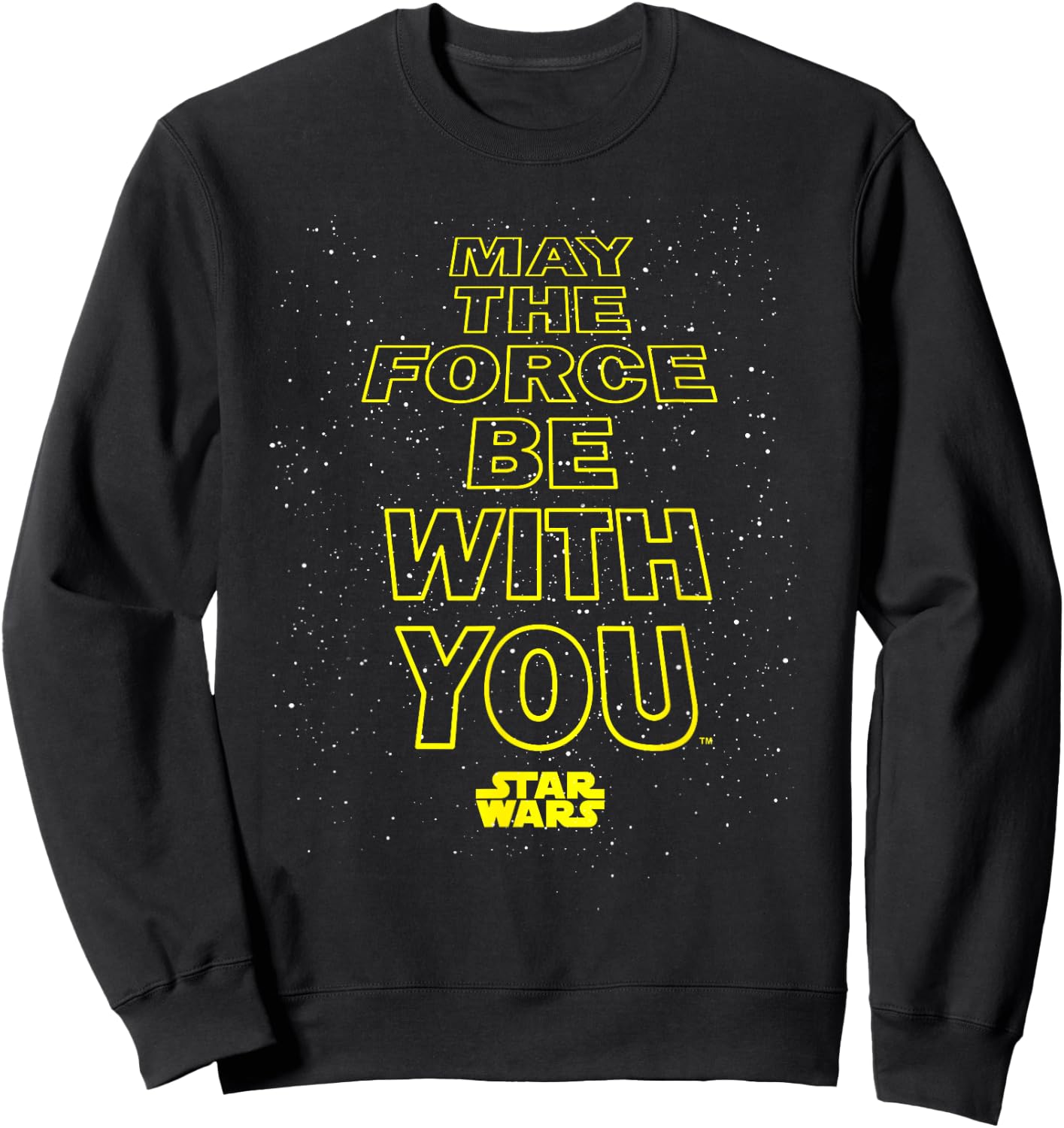 Star Wars May The Force Be With You Quote Sweatshirt - Sweatshirt | Black