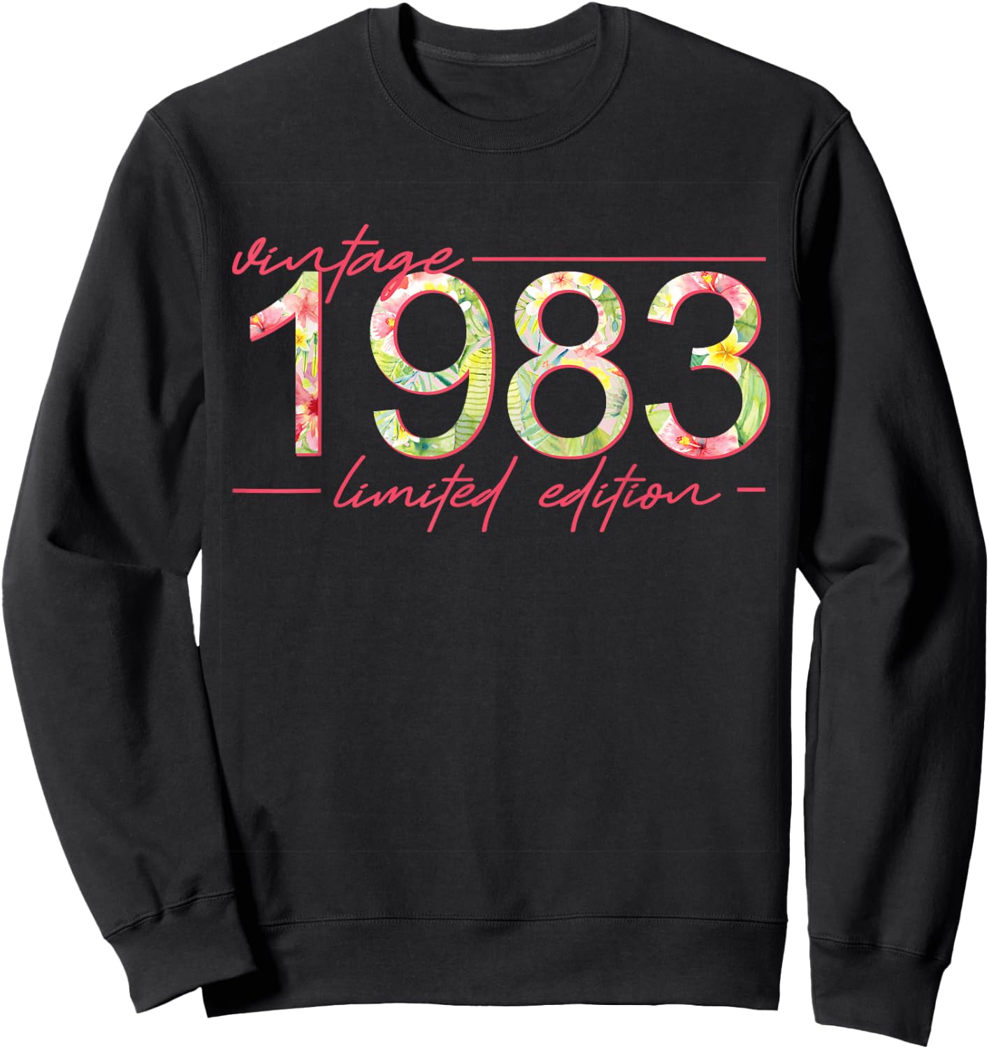 Vintage 1983 Limited Edition Tropische Blumen Damen Geburtstag Sweatshirt - Sweatshirt | Black