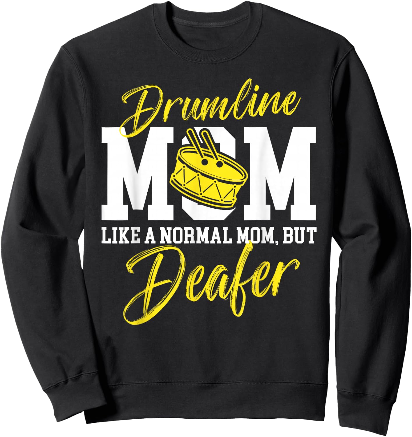 Drumline Mom Definition Drumline Mother Drumline Mama Sweatshirt - Sweatshirt | Black