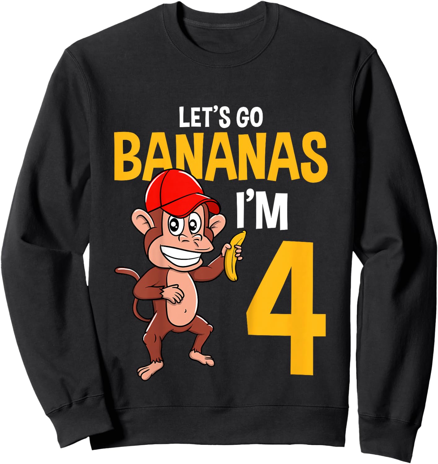 Kids Lets Go Bananas 4th Birthday Monkey 4 Year Old Boy Girl Sweatshirt - Sweatshirt | Black