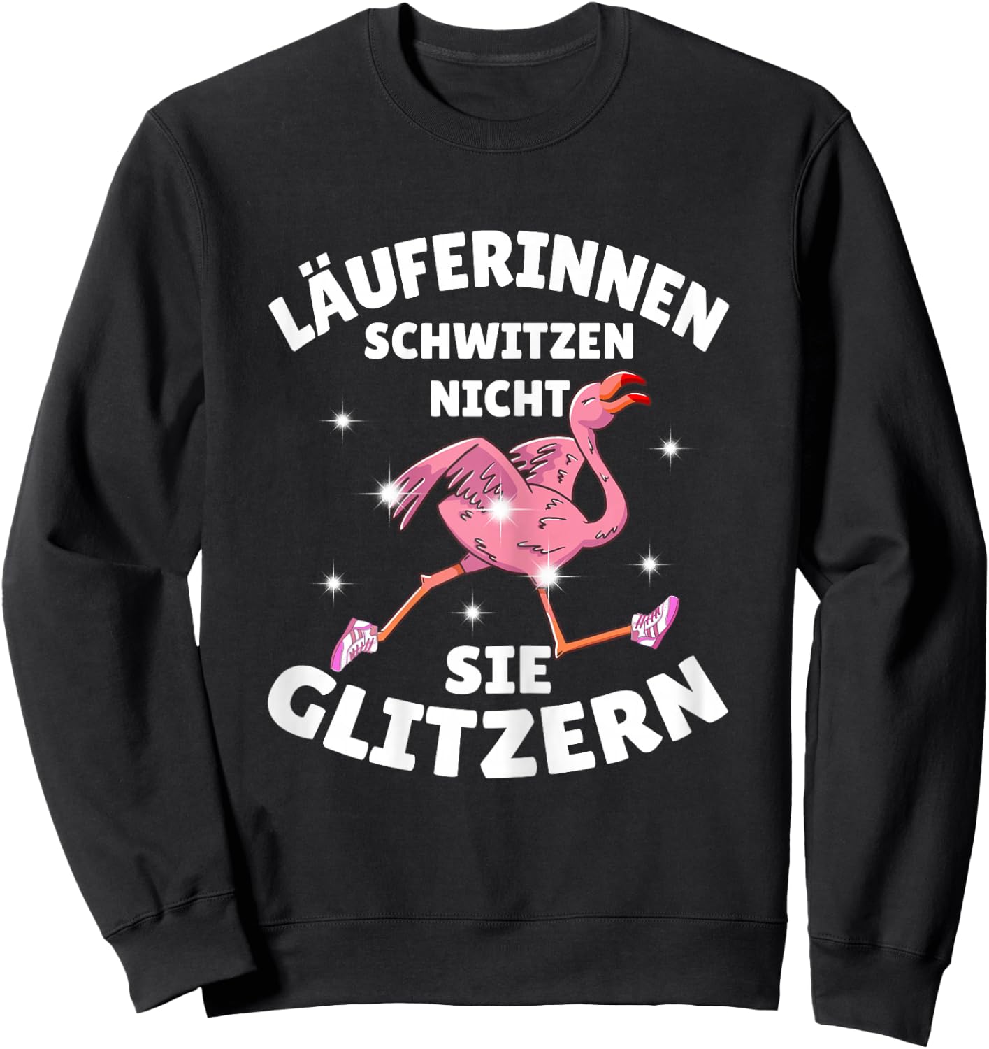 Running Jogging Funny Runner Saying Flamingo Fitness Sports , black Sweatshirt - Sweatshirt | Black