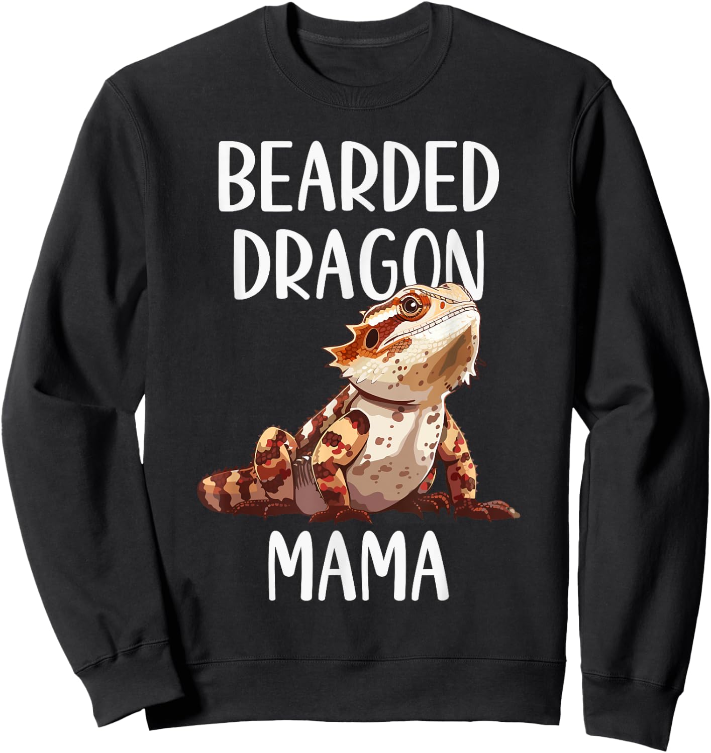 Bearded Dragon Mama Funny Animals Lover Mom Gift Mothers Day Sweatshirt - Sweatshirt | Black