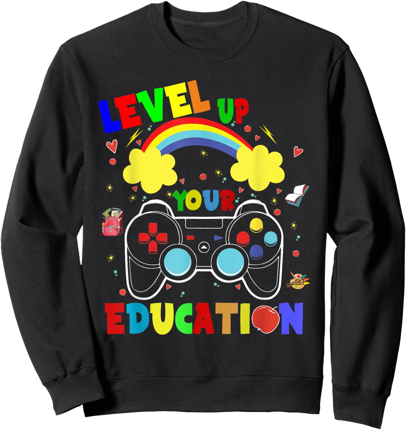 Level Up Your Education Gaming Inspired Teacher Gamers Women Kids Sweatshirt - Sweatshirt | Black