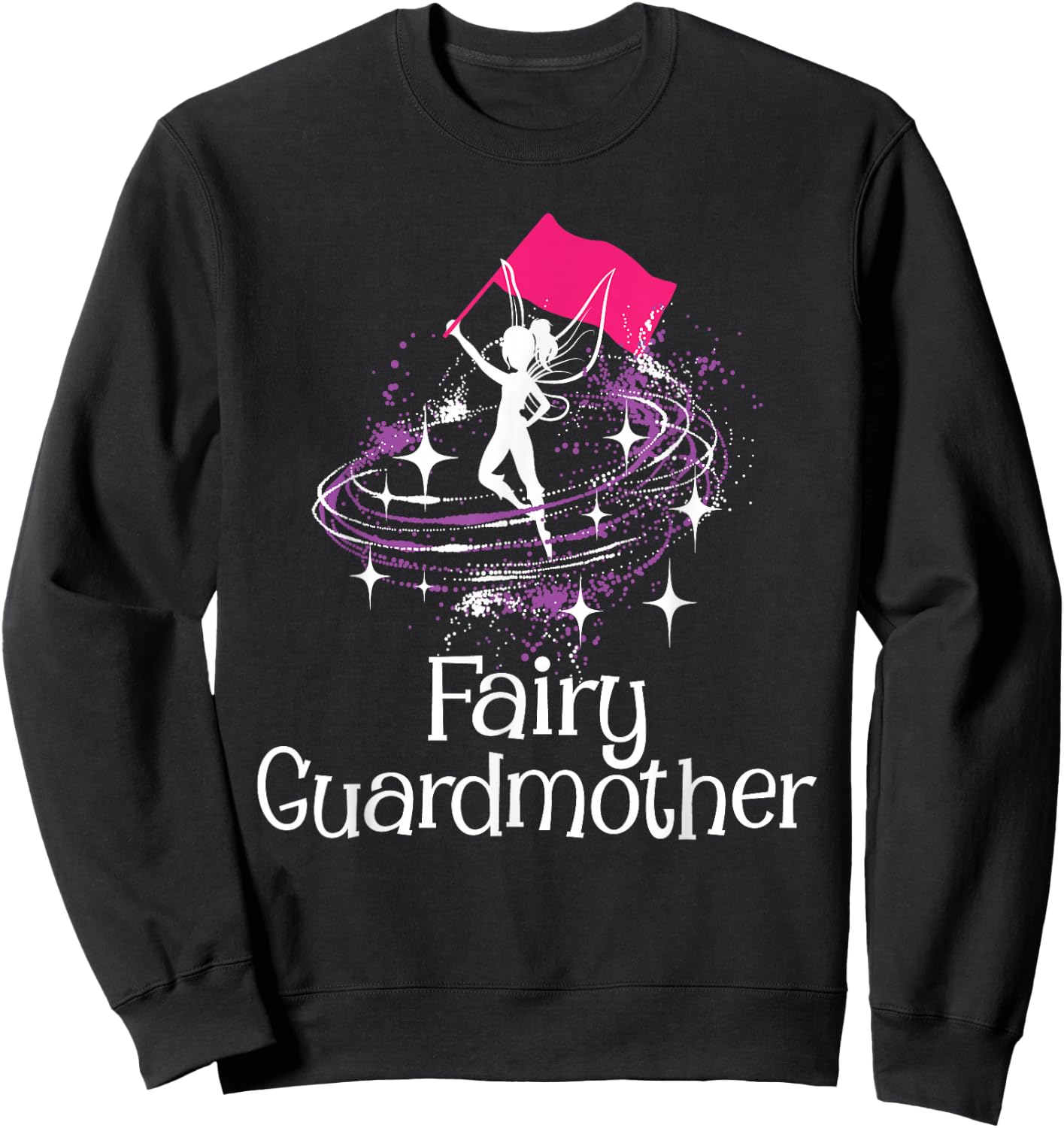 Fairy Guardmother - Flag Spinning Winter Guard Colorguard Sweatshirt - Sweatshirt | Black