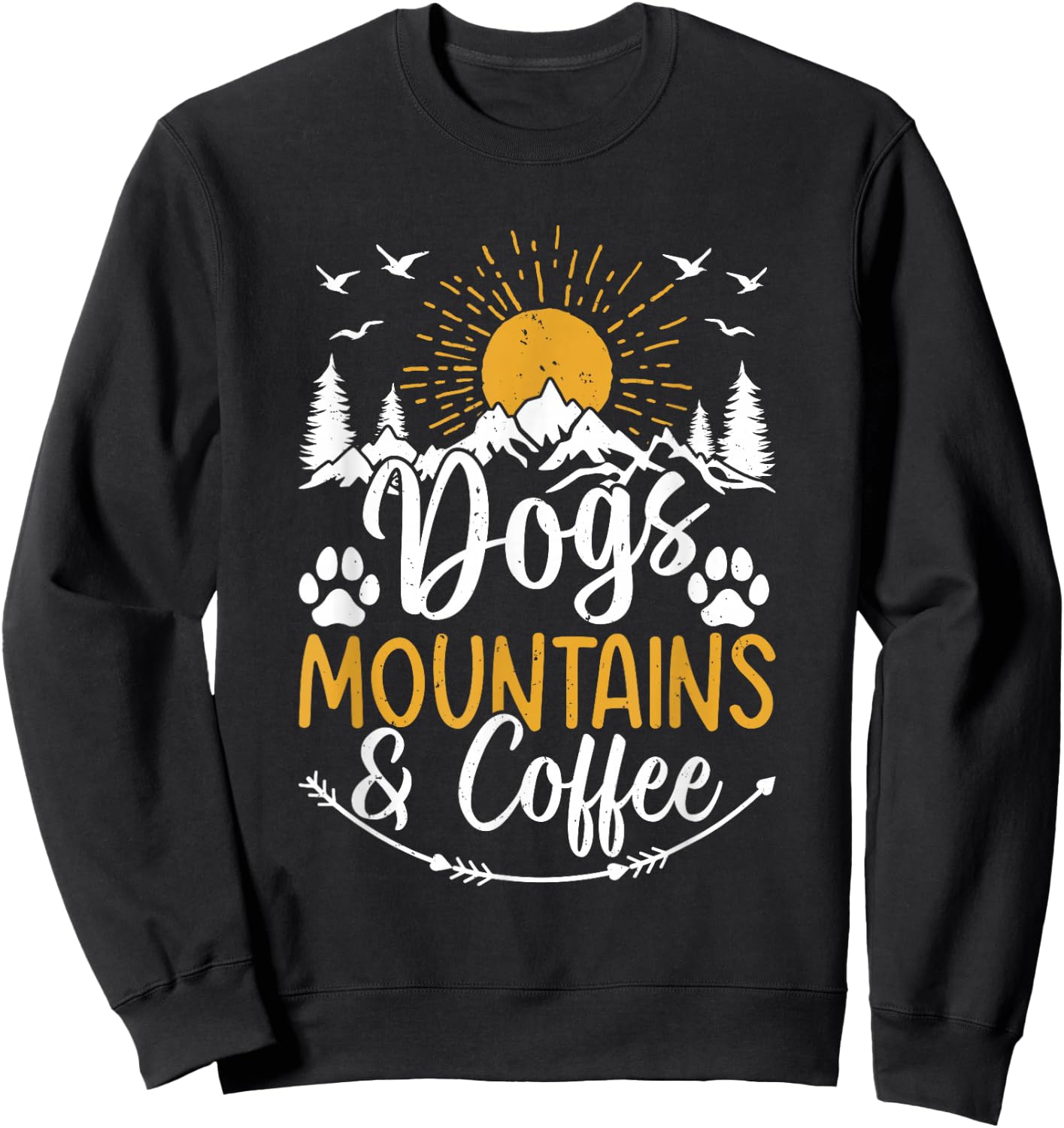 Dogs, Mountains & Coffee - Dog Lover Mountain Hiking Lover Sweatshirt - Sweatshirt | Black