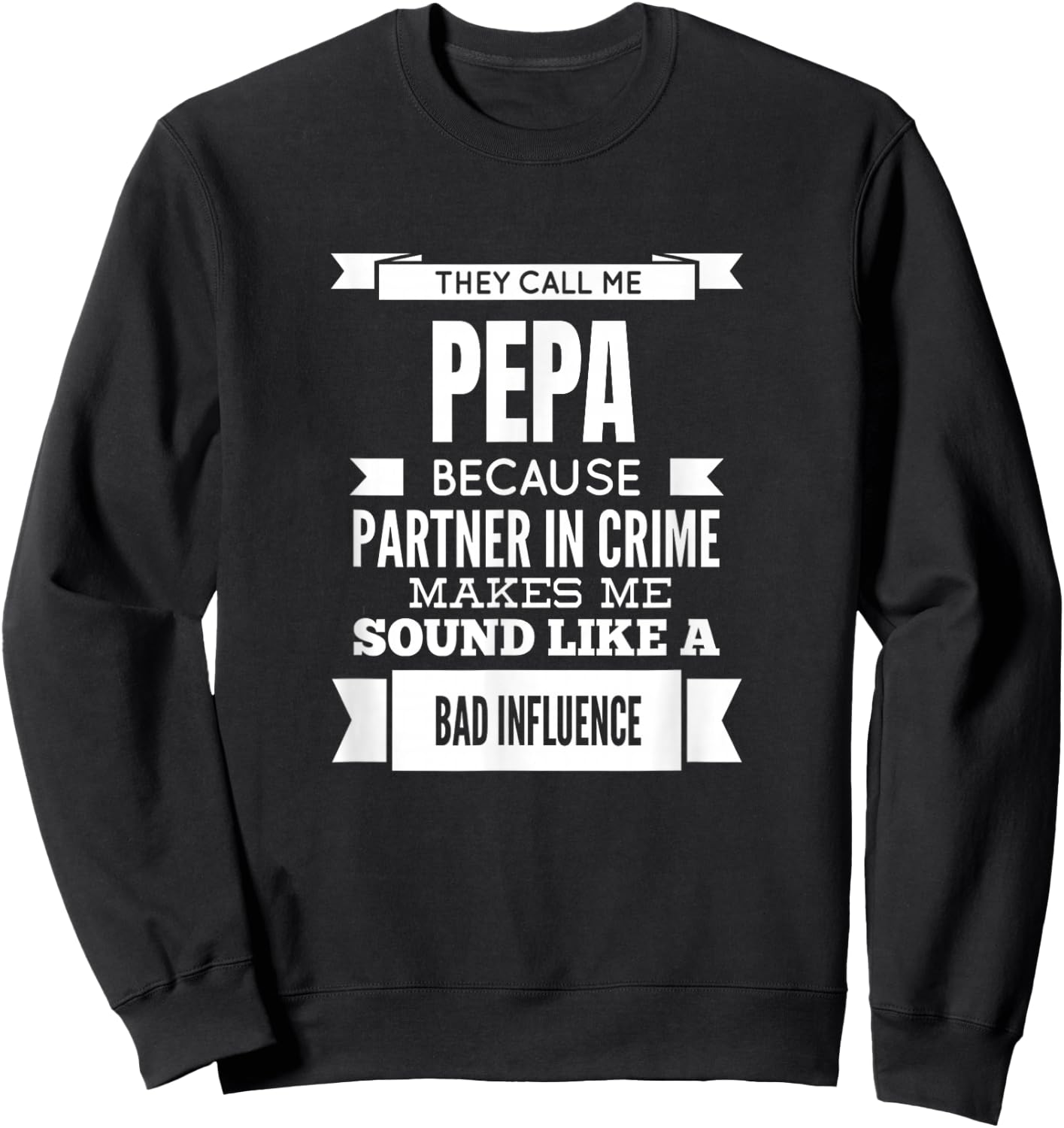 They Call Me Pepa Special Grandpa Sweatshirt - Sweatshirt | Black