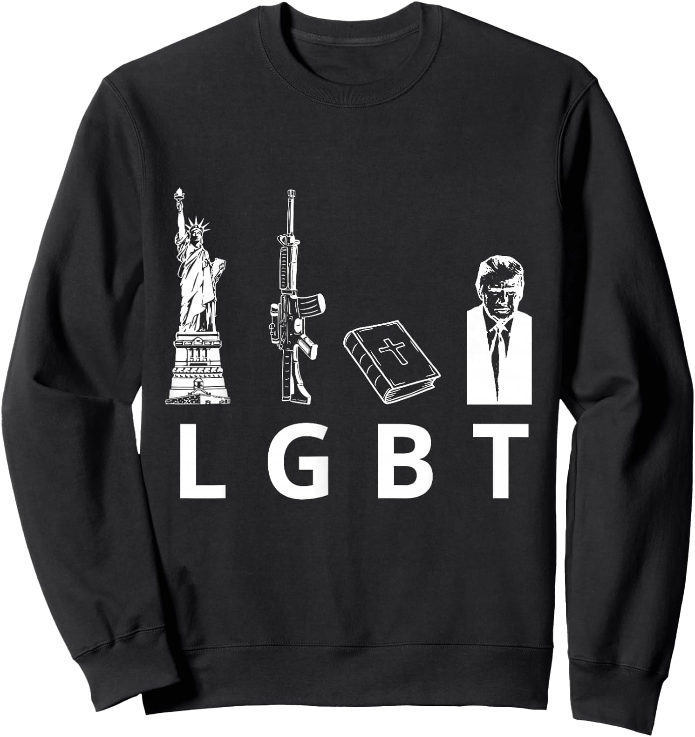 The Bible of Liberty Guns Trump Sweatshirt - Sweatshirt | Black