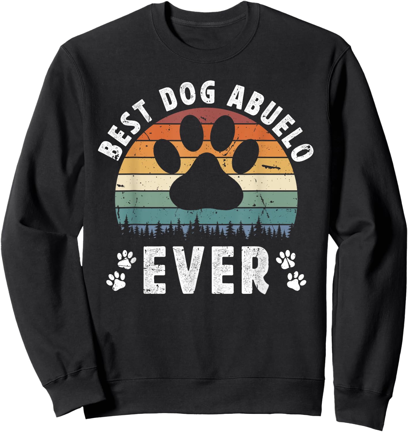 Best Dog Abuelo Ever Dog Lover Abuelo Dog Owner Abuelo Sweatshirt - Sweatshirt | Black
