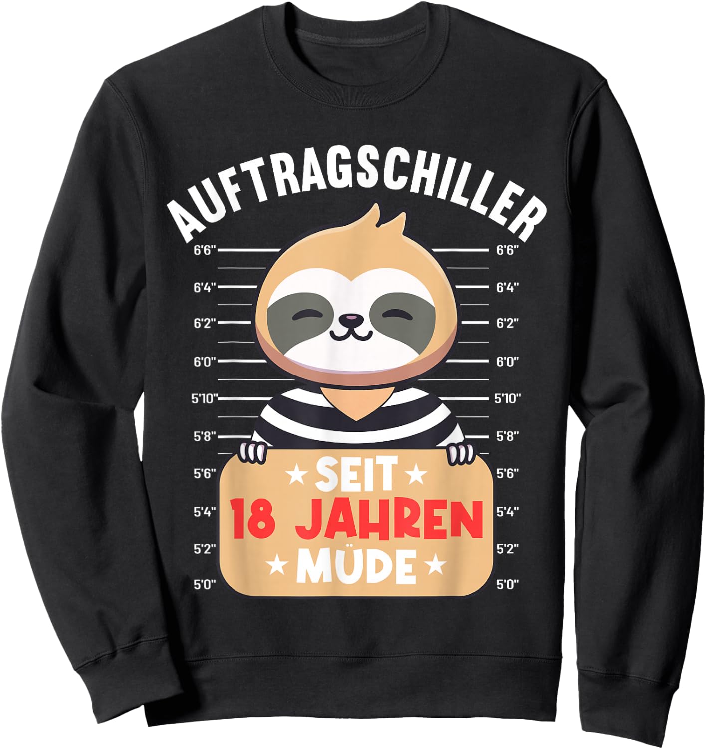 18 Jahre Tired Aufrag Schiller 18th Birthday Sloth Sweatshirt - Sweatshirt | Black