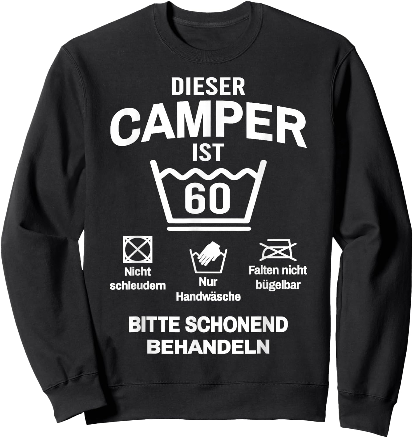 Camper 60. Geburtstag Camping Lustig 60 Jahre Sweatshirt - Sweatshirt | Black
