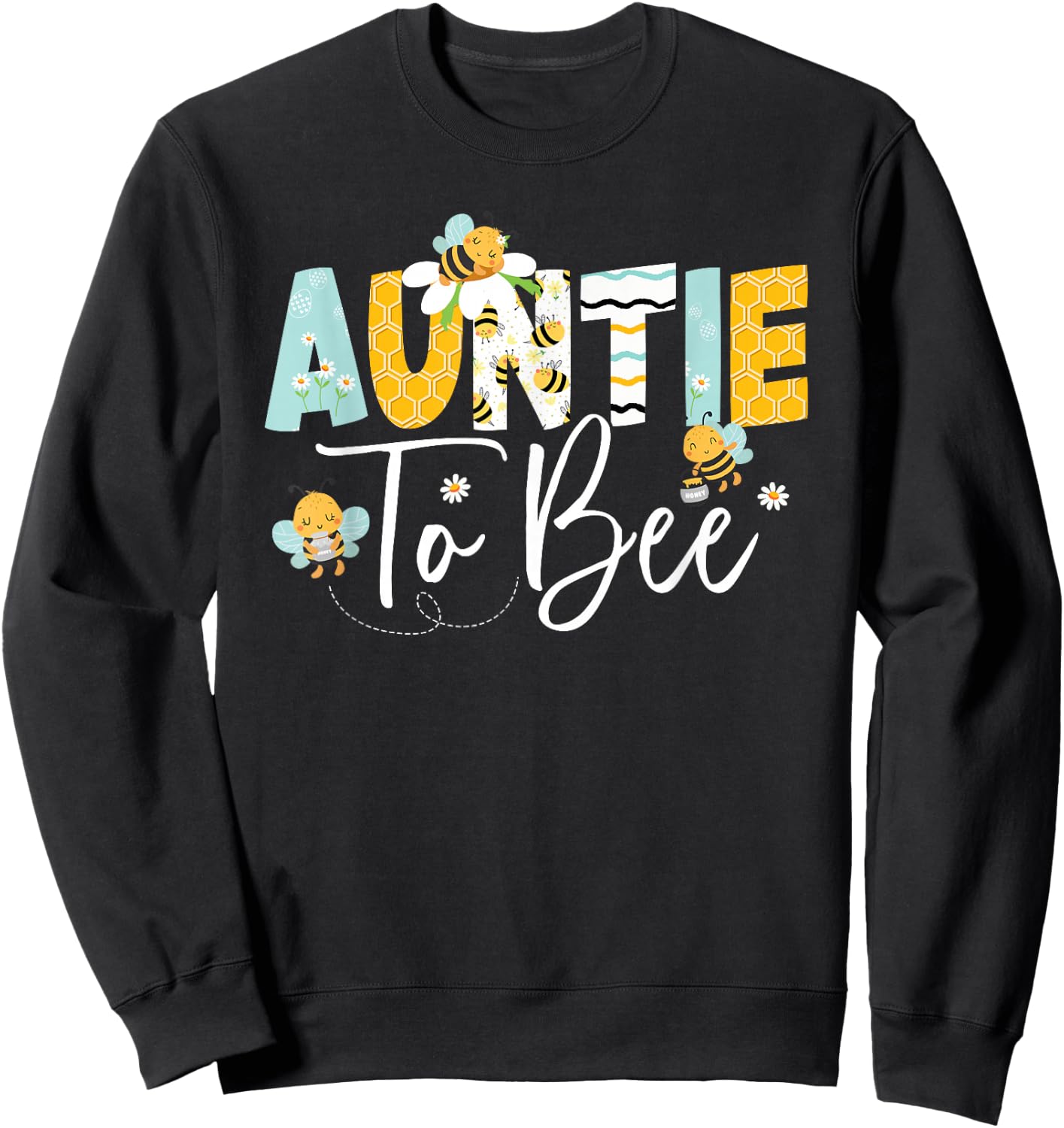 Auntie to Bee Birthday Party Family Matching Sweatshirt - Sweatshirt | Black