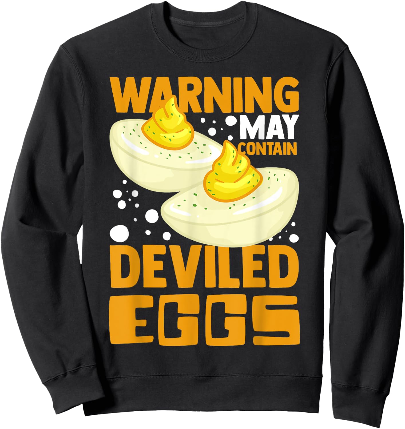 Deviled Egg Food Funny Recipe Meal Sweatshirt - Sweatshirt | Black