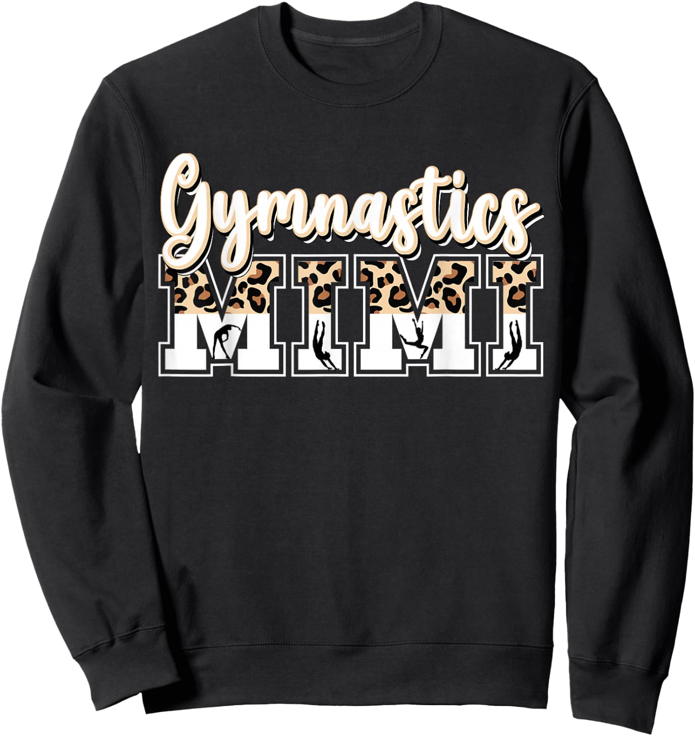Gymnastics Mimi Leopard Grandma Mimi Of A Gymnast Mimi Sweatshirt - Sweatshirt | Black