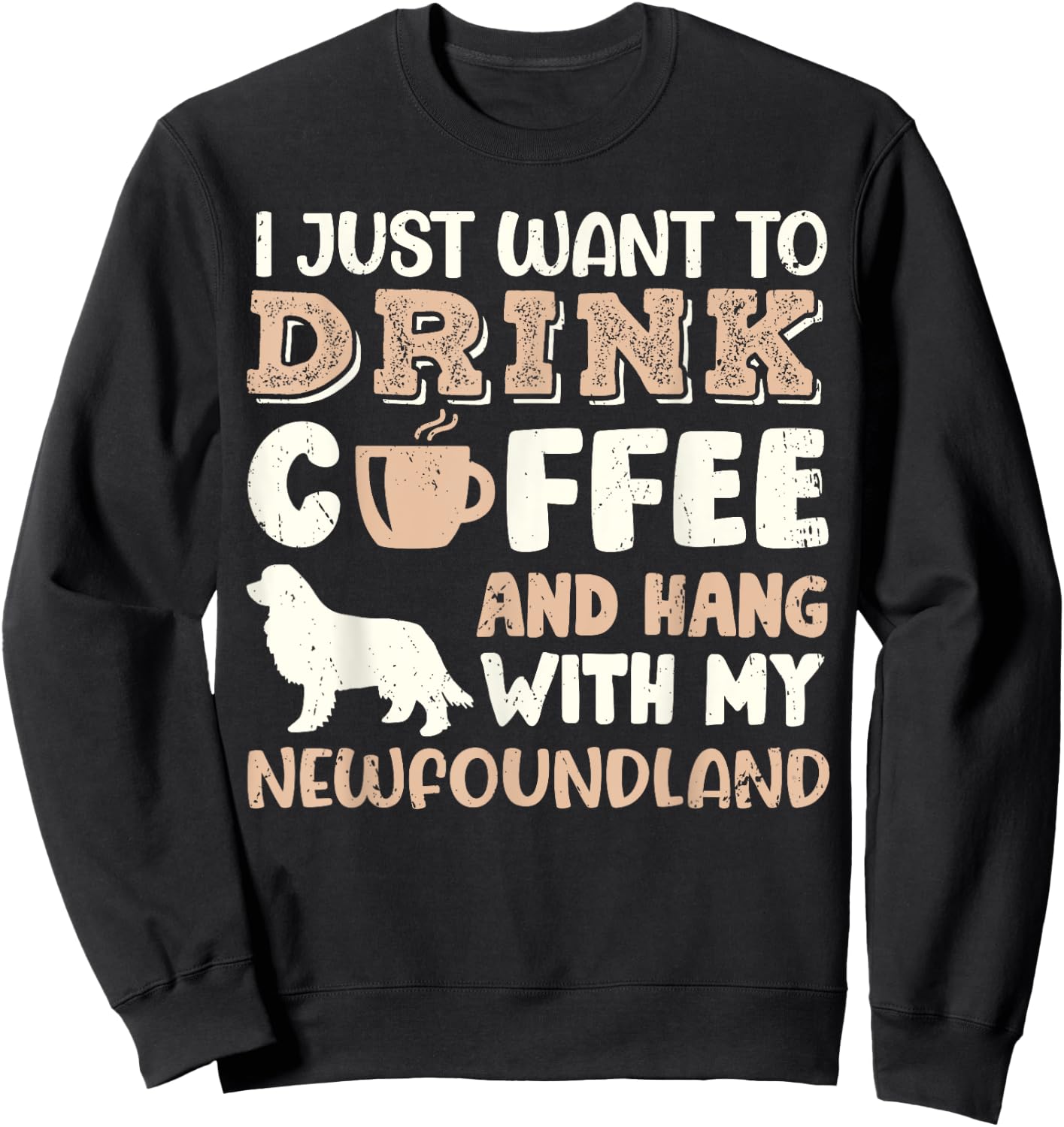 Funny Newfoundland Drink Coffee Hand With Dog Mom Gift Men Women Girls Kids Sweatshirt - Sweatshirt | Black
