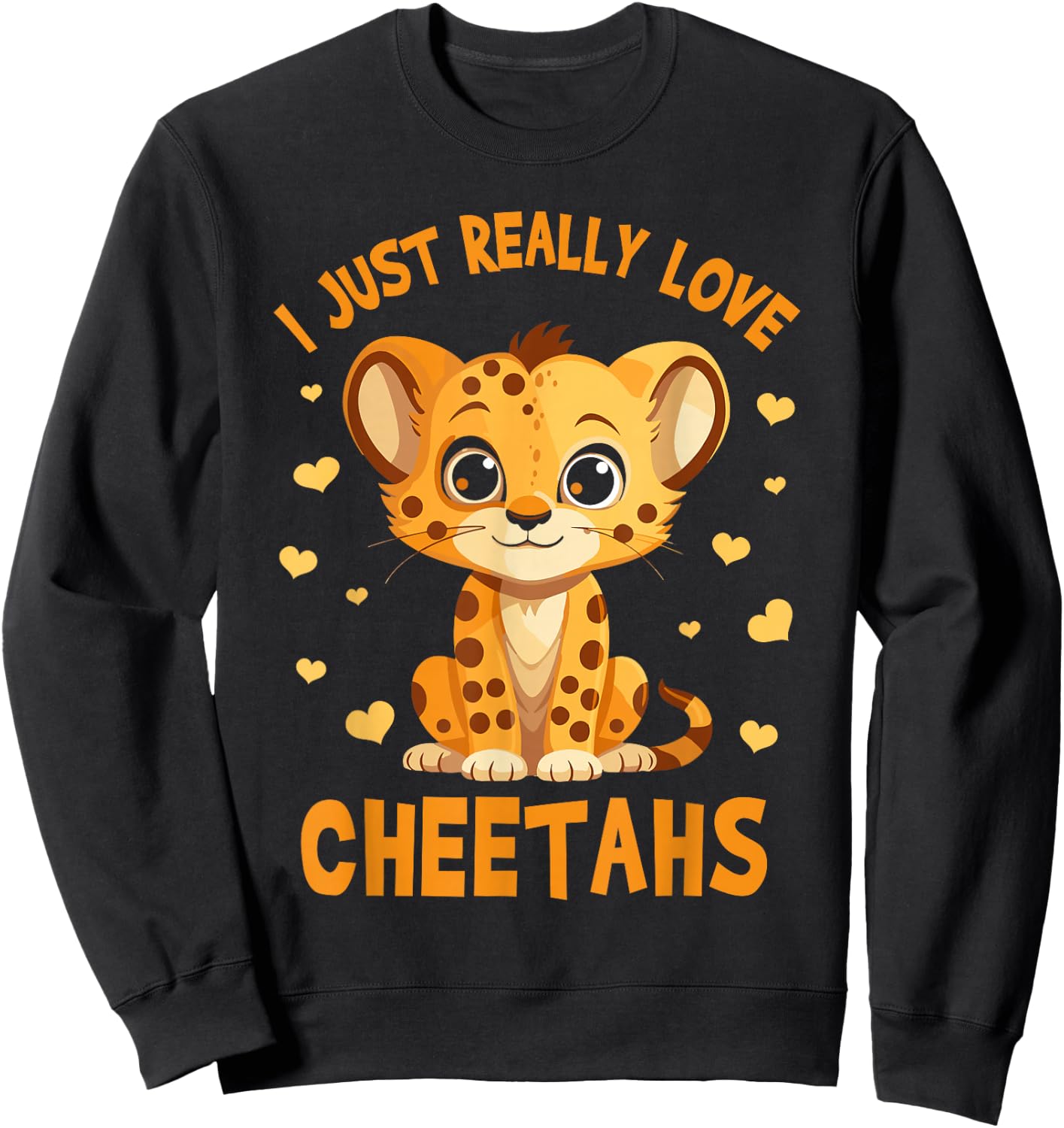 Kids Leopard Cheetah I Just Really Love Cheetahs Sweatshirt - Sweatshirt | Black