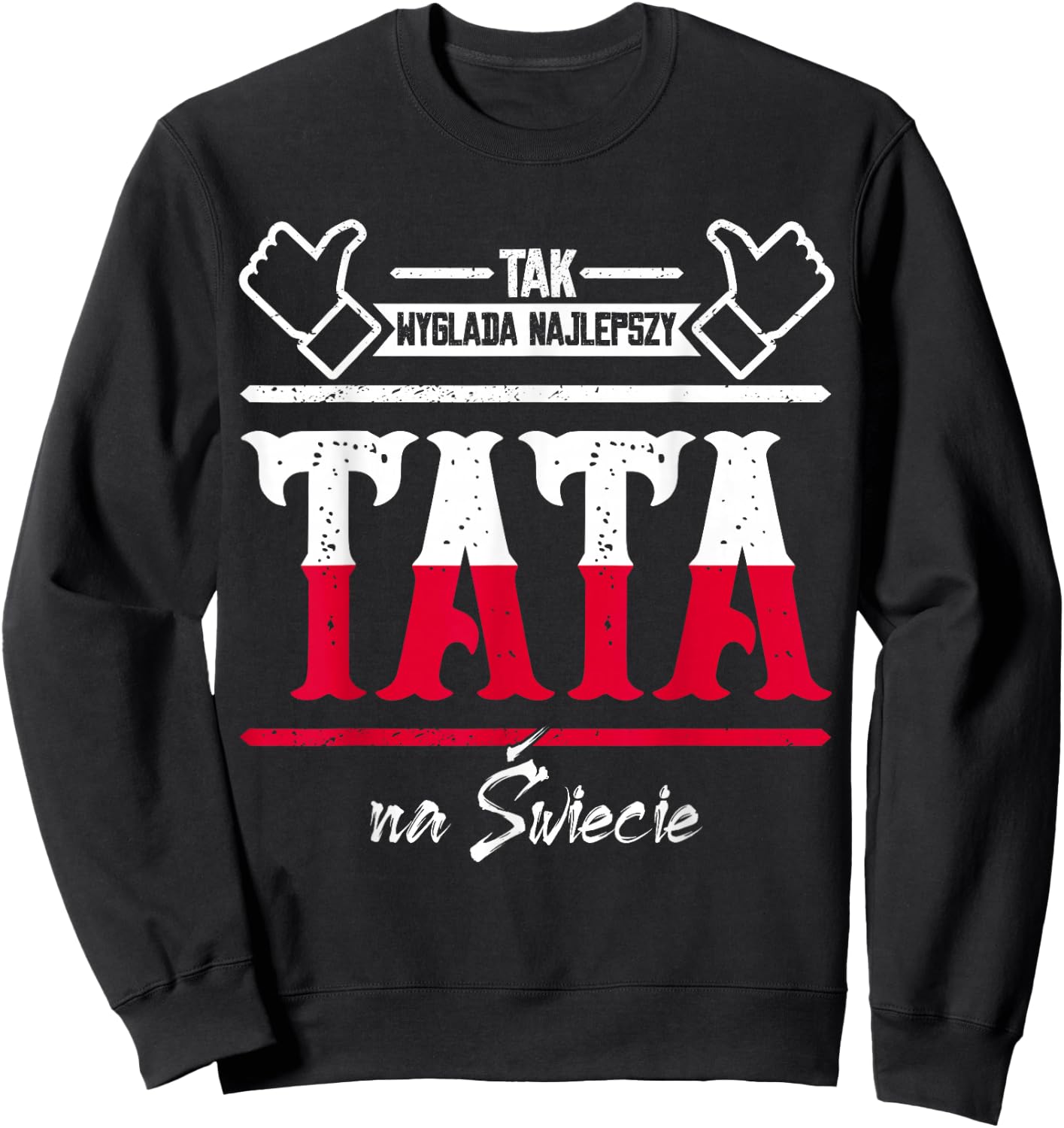Men's with Papa Tak Wyglada najlepszy tata na swiecie Bester Father Tata, black, s Sweatshirt - Sweatshirt | Black