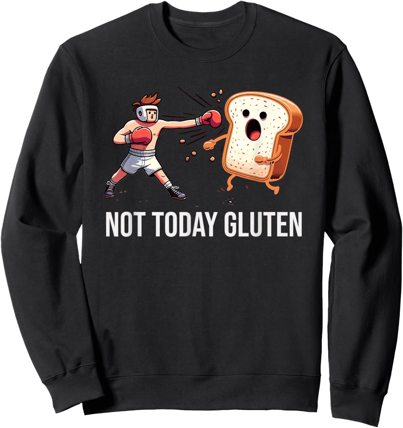 Gluten Free Funny Not Today Gluten Celiac Disease Vegan Diet Sweatshirt - Sweatshirt | Black