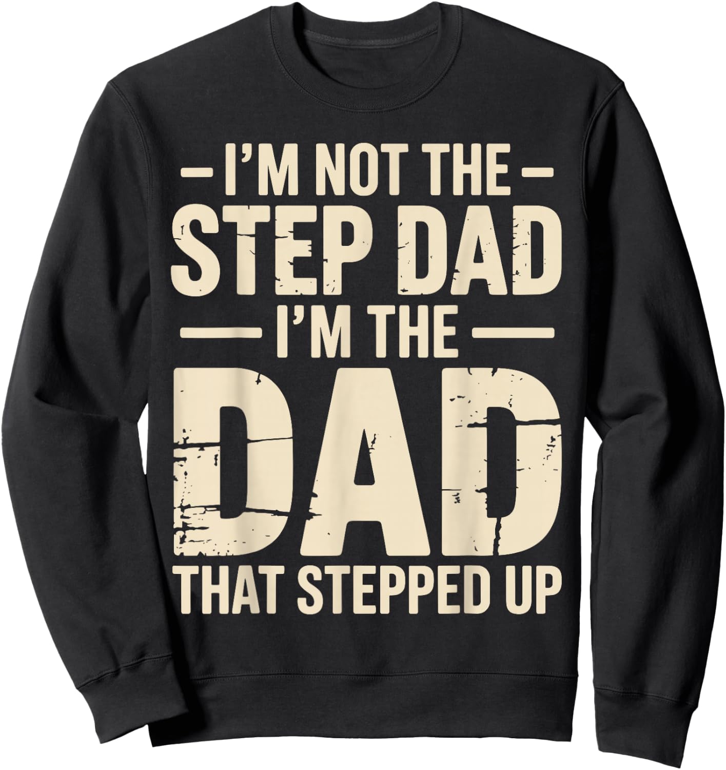Funny Stepdad Art Boy Step Father Stepfather Stepdad Sweatshirt - Sweatshirt | Black