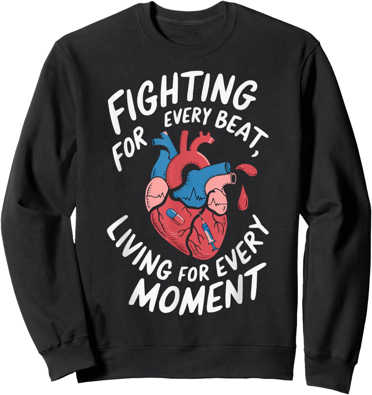 Congestive Heart Failure Chronic Disease CHF Awareness Sweatshirt - Sweatshirt | Black