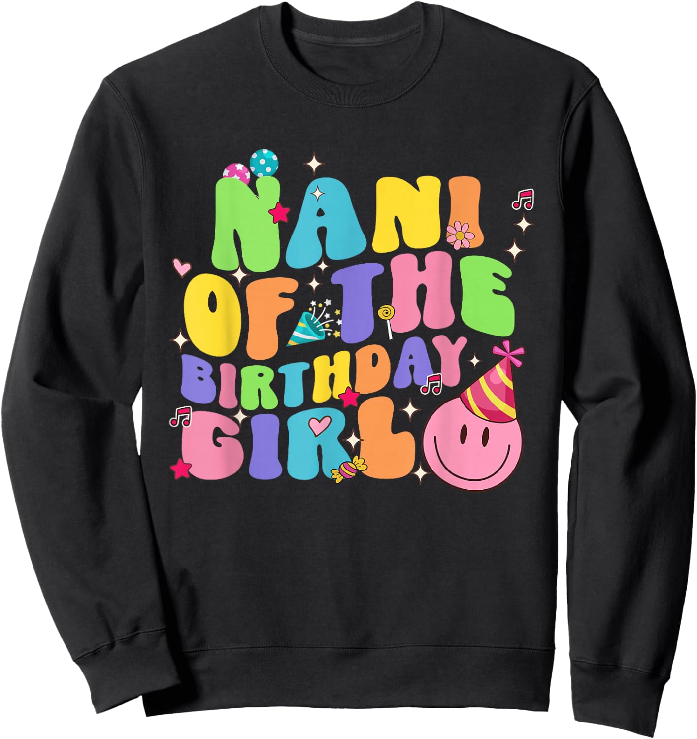 Nani of The Birthday Girl Family Groovy Birthday Party Sweatshirt - Sweatshirt | Black