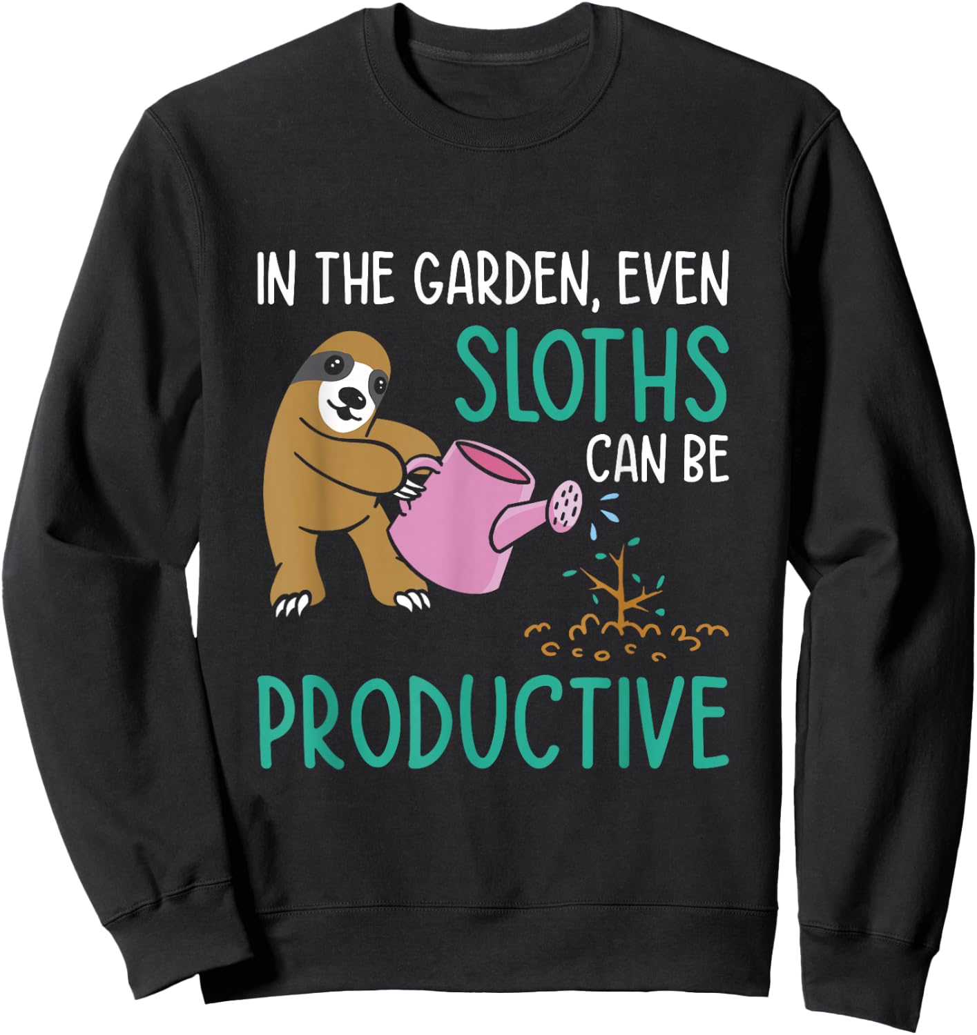 Gardening Sloth Botany Garden Gardener Planting Plants Sweatshirt - Sweatshirt | Black