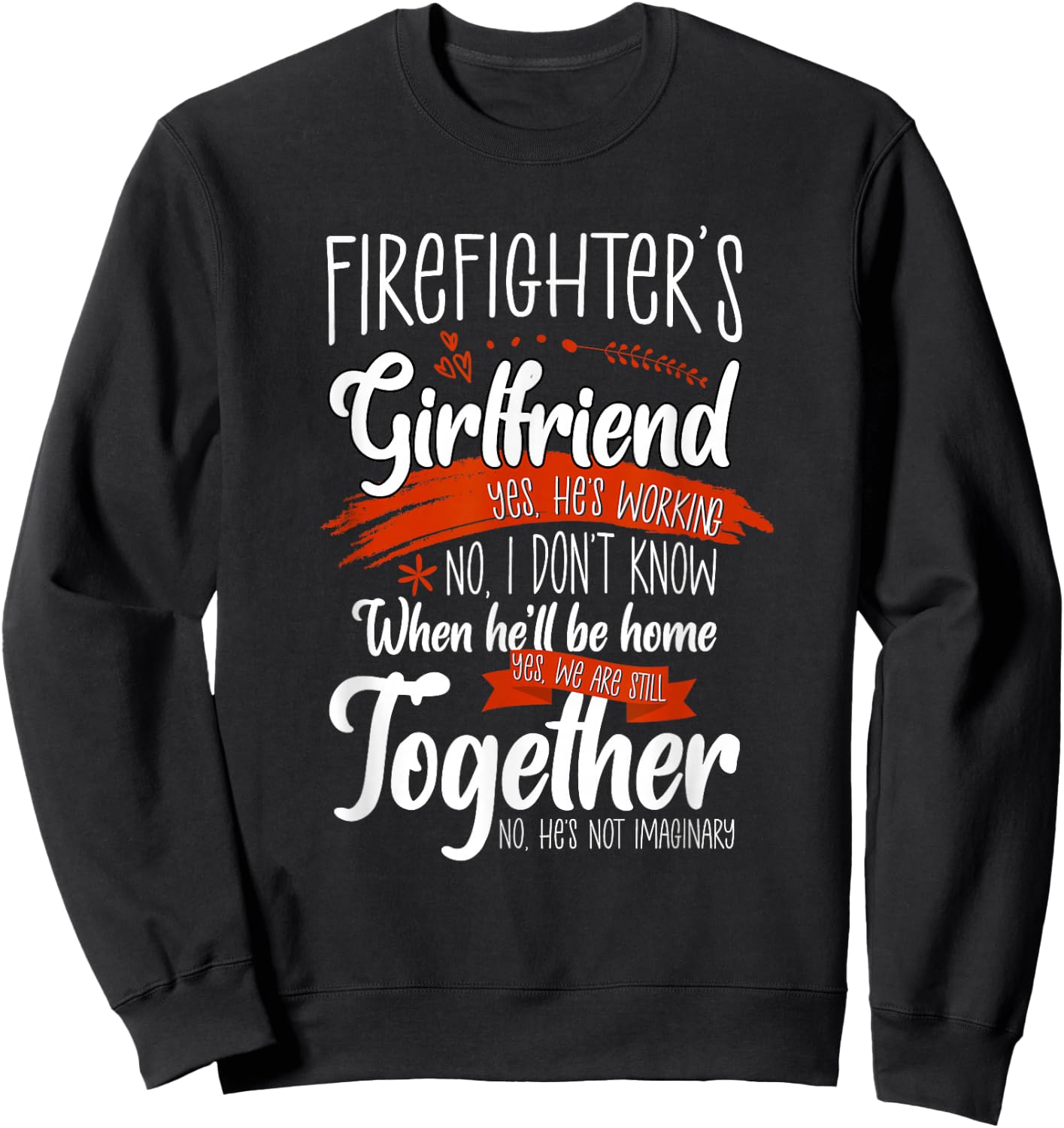 Funny Firefighter's Girlfriend Fireman -Adults Black 3X-Large Classic Fit Short Sleeve Sweatshirt - Sweatshirt | Black