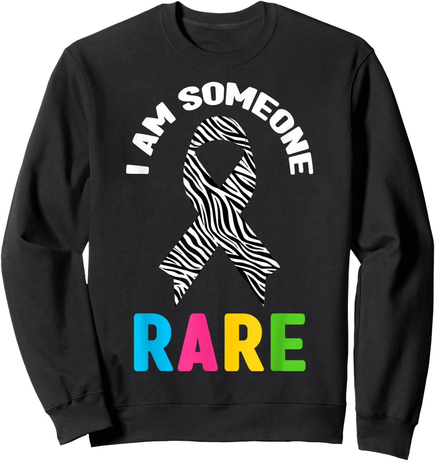 Rare Disease Day 2026 Shirt - I am Rare Disease Awareness Sweatshirt - Sweatshirt | Black