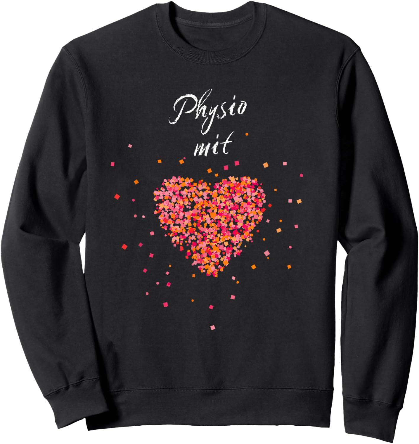 Physiotherapy with Heart Physiotherapist Rehabilitation Gift Sweatshirt - Sweatshirt | Black