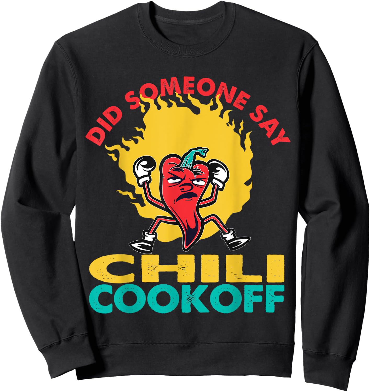 Said Someone Chili Cookoff Design Pepper Head Sweatshirt - Sweatshirt | Black