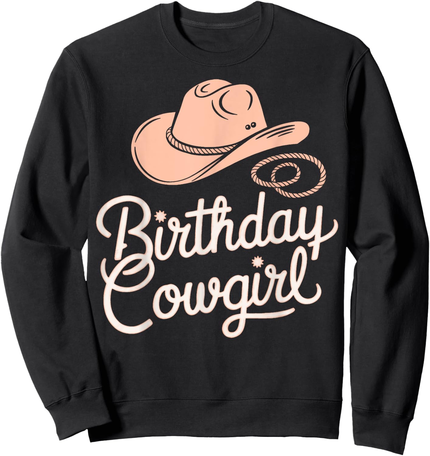 Western Birthday Cow Girl Birthday Cowgirl Rodeo Birthday Sweatshirt - Sweatshirt | Black
