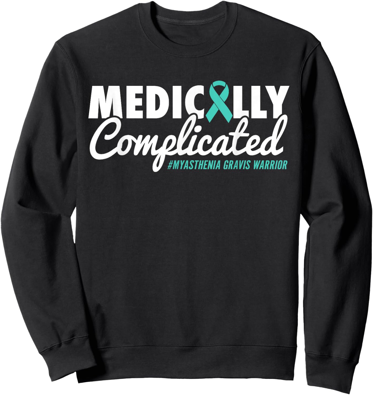 Funny Myasthenia Gravis Warrior Sweatshirt - Sweatshirt | Black