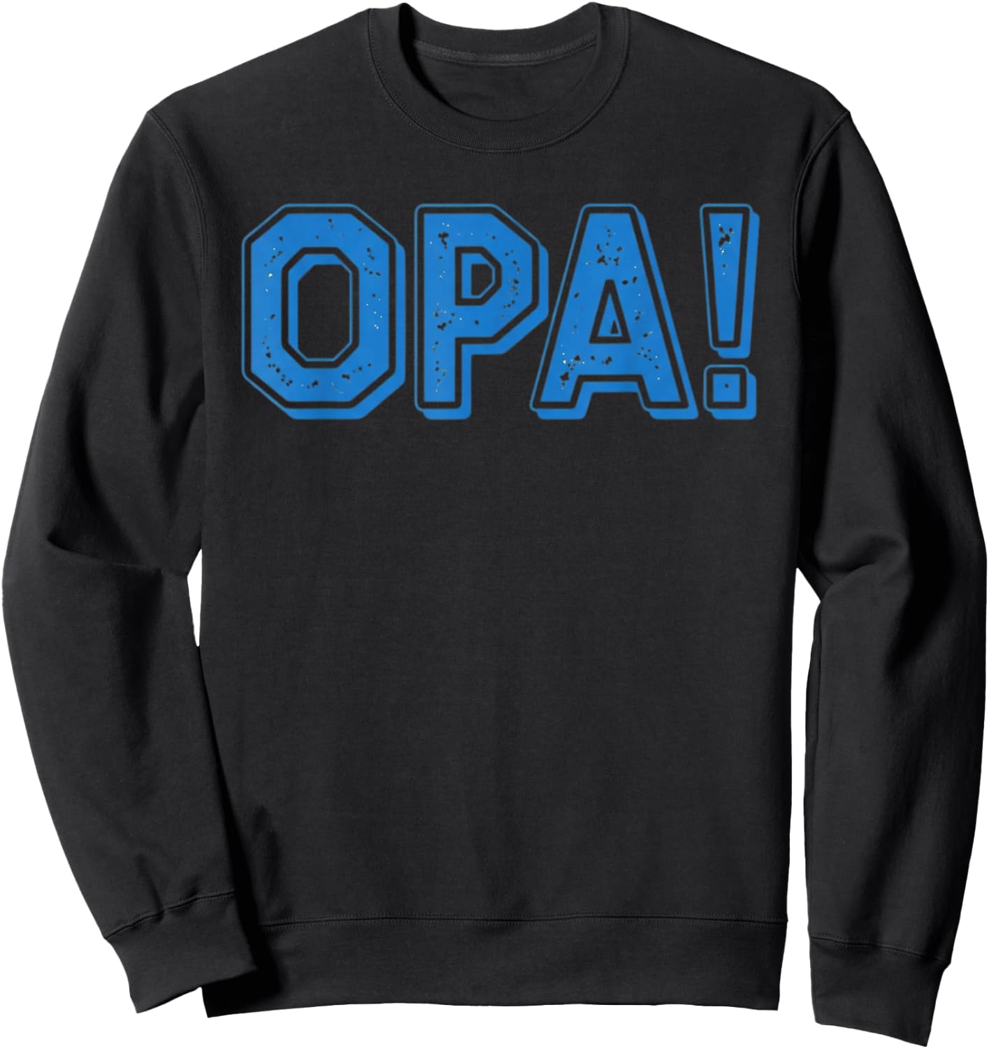 Opa Ancient Greek Pride Flag Funny Party Greece Sweatshirt - Sweatshirt | Black