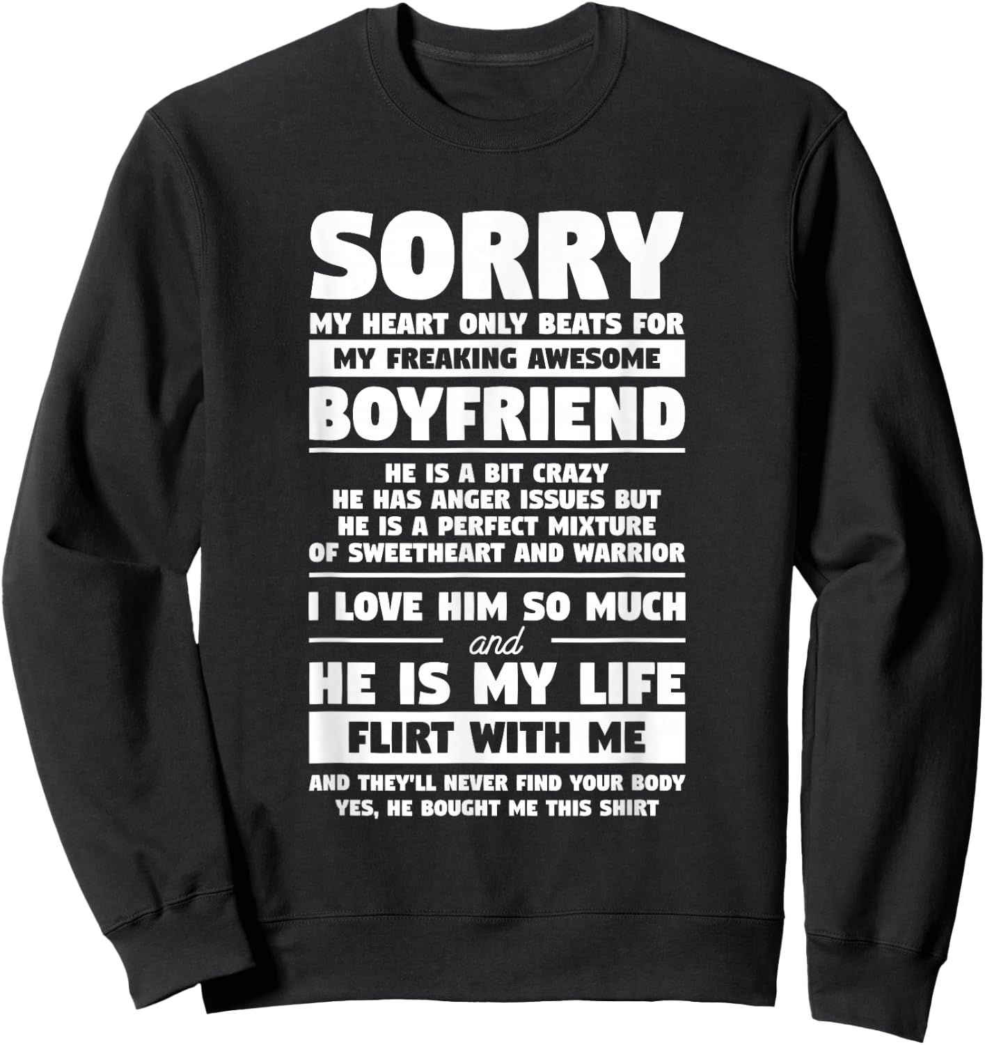 Sorry My Heart Only Beats for My Freaking Awesome Boyfriend Sweatshirt - Sweatshirt | Black