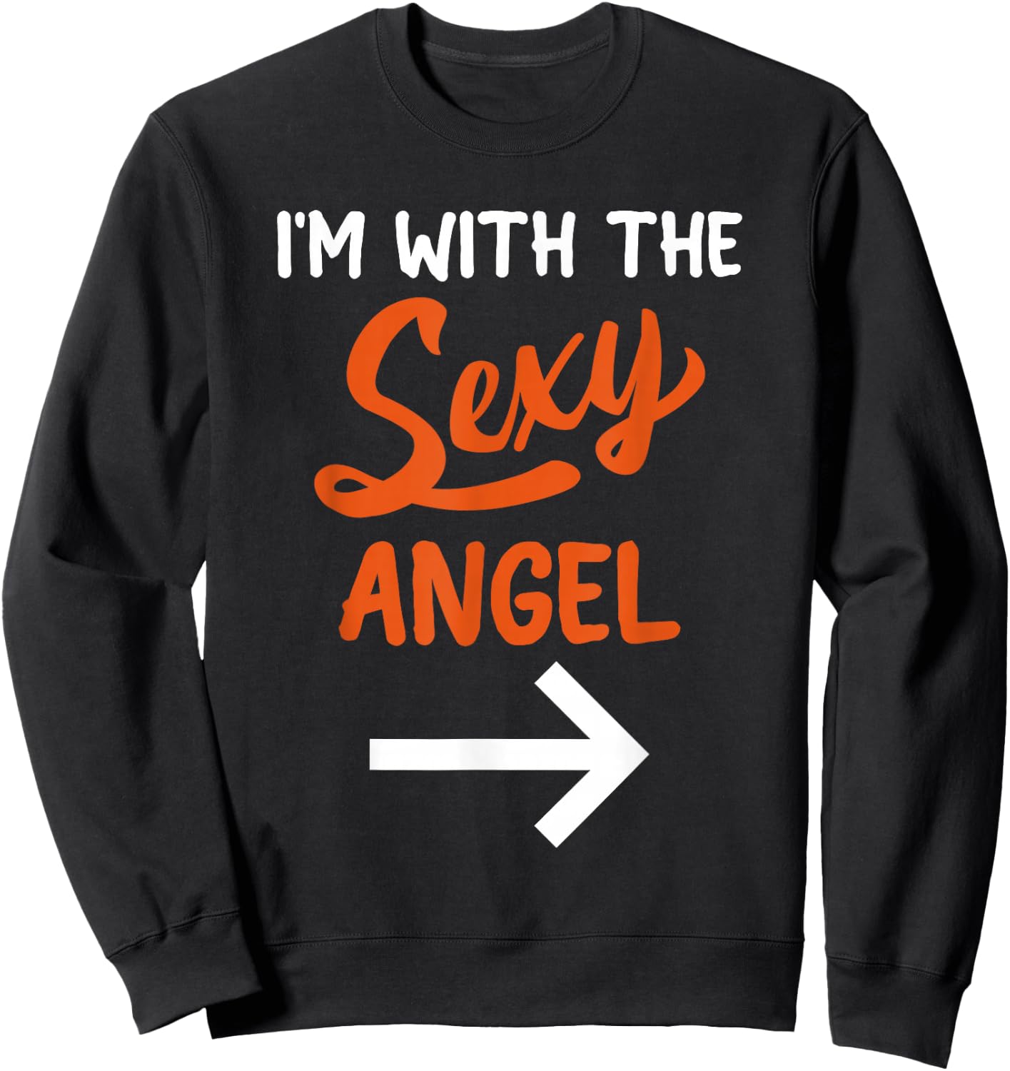 Lazy Halloween Costume for Couple I'm with The Sexy Angel Sweatshirt - Sweatshirt | Black
