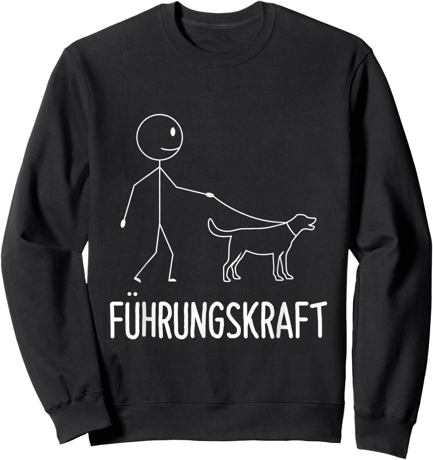 with German Text "Führungskraft Dog Dog Owner Walking", black Sweatshirt - Sweatshirt | Black